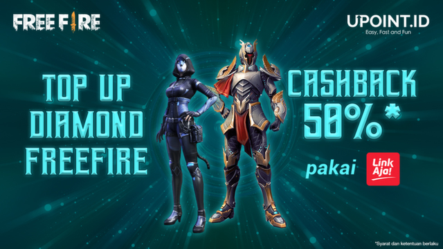 TOP UP FREE FIRE PAKAI LINKAJA, CASHBACK DIAMONDS 50%!