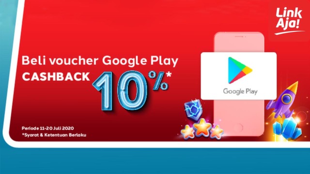 Promo Voucher Google Play Pakai LinkAja Dapat Cashback 10%