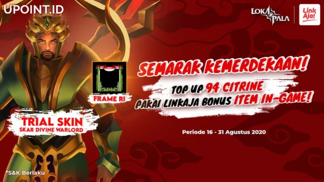 Promo Semarak Kemerdekaan: Bonus Item Lokapala Hanya Top Up di Upoint