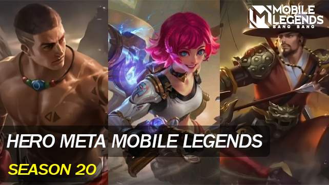 Auto Win! Berikut Ini 5 Hero Meta Mobile Legends untuk Season 20