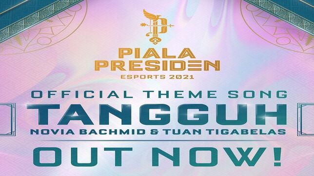 Sambut Acara, Piala Presiden Esports 2021 Rilis Theme Song Berjudul Tangguh