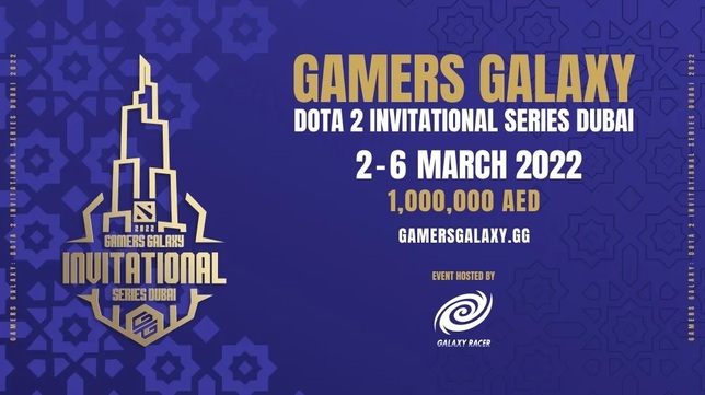 Galaxy Racer Gelar Turnamen Dota 2 Bertajuk Gamers Galaxy Dota 2 Invitational Series Dubai 2022