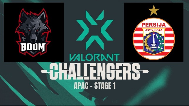 Persija Esports dan BOOM Esports Akhirnya Tersingkir Dari Turnamen VALORANT VCT 2022: APAC Stage 1 Challengers