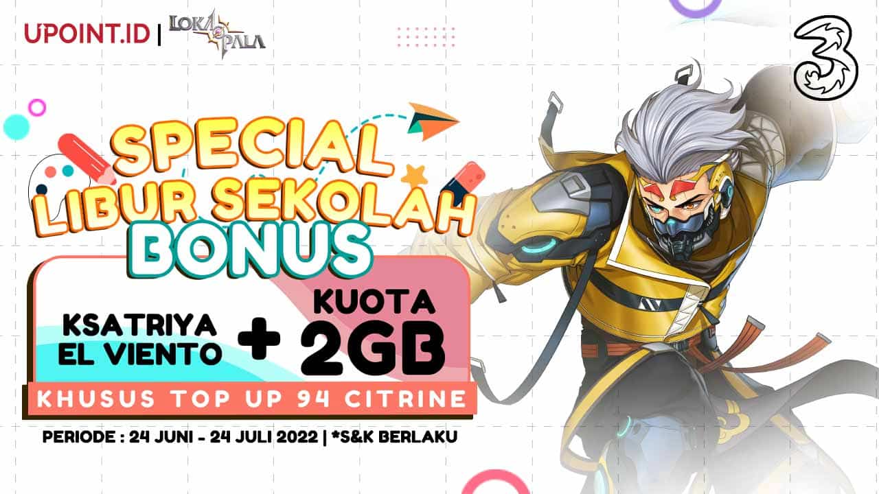 Bonus Ksatriya Lokapala El Viento dan Kuota Tri 2GB di UPOINT.ID