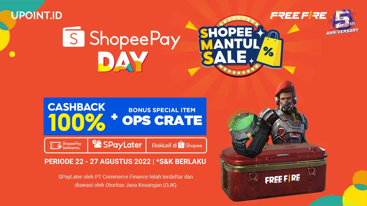 Cashback ShopeePay hingga 100% dan Bonus Item Free Fire Special Ops (Crate) di UPOINT.ID