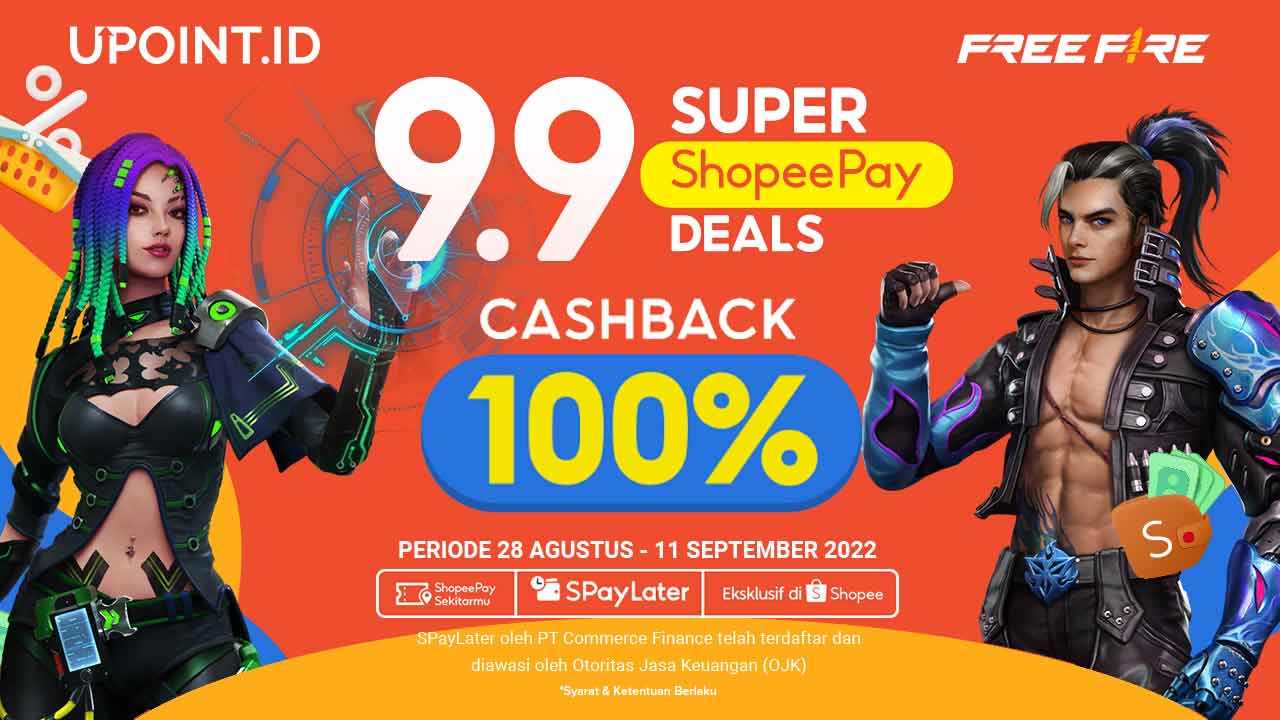 Promo 9.9 Super ShopeePay Deals! Cashback ShopeePay hingga 100% di UPOINT.ID