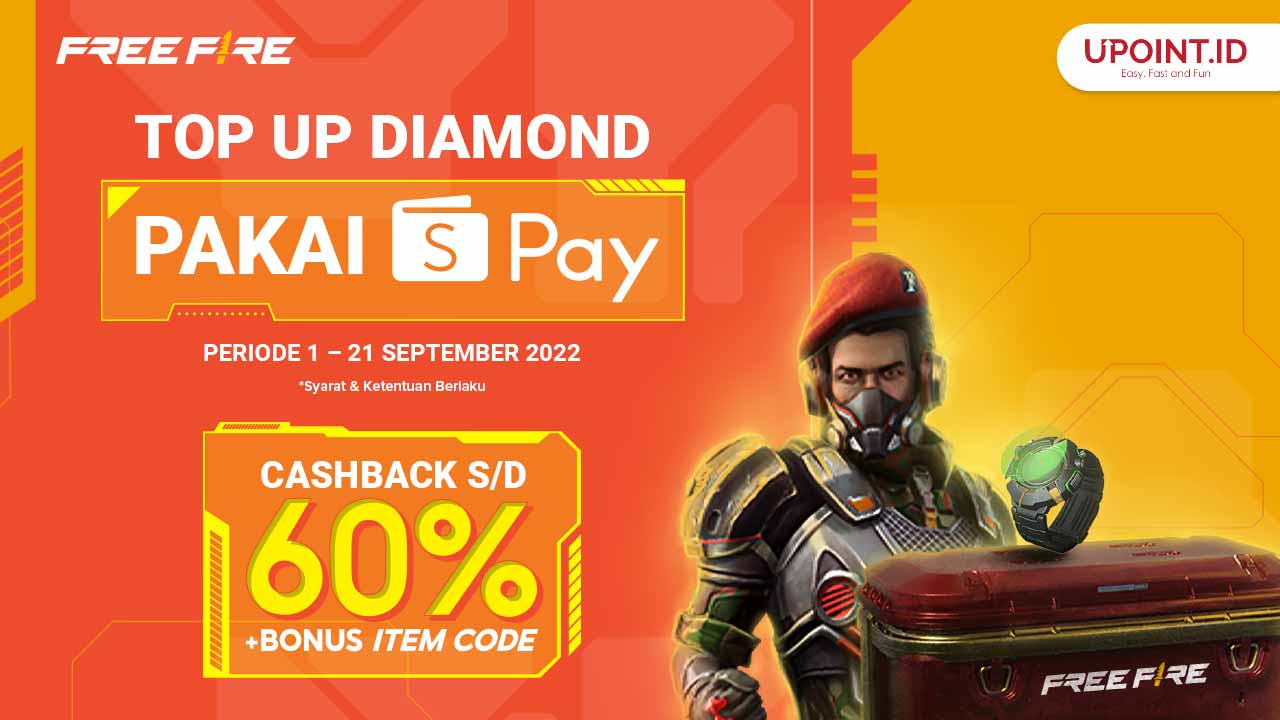 Cashback ShopeePay 60% dan Bonus Item Free Fire Special Ops Crate di UPOINT.ID