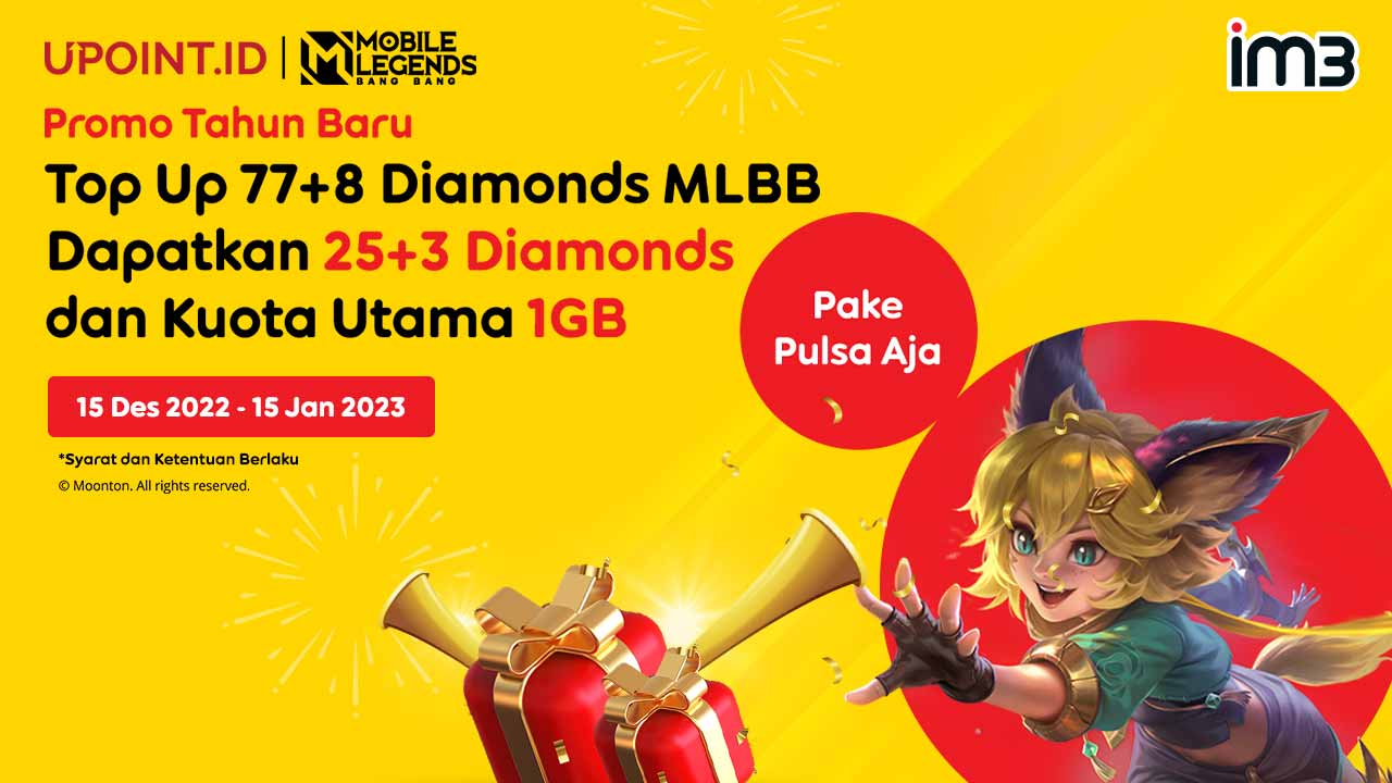 Promo Tahun Baru! Bonus 25+3 Diamonds MLBB dan Kuota IM3 1 GB Hanya di UPOINT.ID