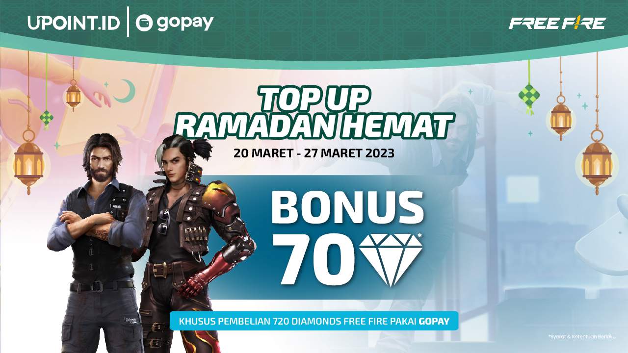 Special Promo Ramadhan! Top Up Free Fire menggunakan GoPay di UPOINT.ID dapat bonus 70 Dimaonds