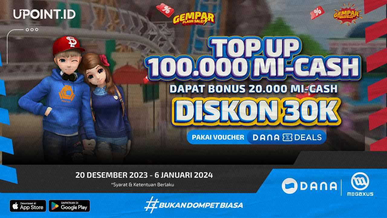 Top Up 100.000 MI-Cash pakai DANA Deals dapat Bonus 20.000 dan Diskon 30.000! Hanya di UPOINT.ID