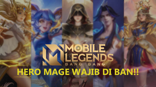 Terlalu Kuat! 5 Hero Mage Mobile Legends Ini Wajib Ban di Ranked