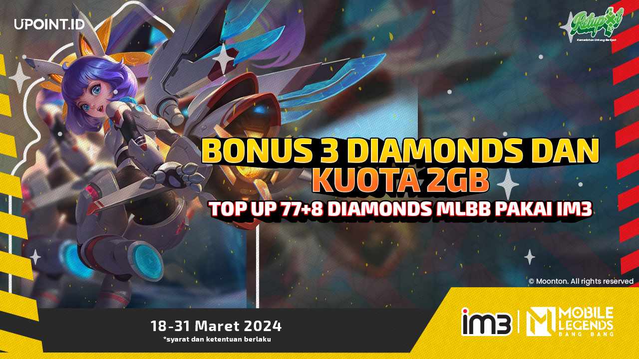 Dapetin Bonus Seru Diamonds dan Kuota dari UPOINT.ID dengan Beli Diamonds Mobile Legends Pakai Pulsa IM3!