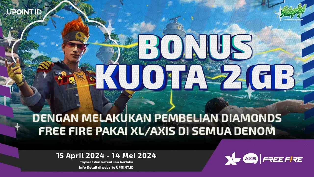 Dapatkan Bonus Kuota Internet XL/Axis Setiap Pembelian Denom Free Fire di UPOINT.ID!