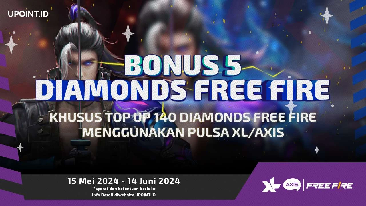 BONUS 5 Diamond Free Fire Untuk Kamu yang Top Up Menggunakan XL / AXIS Hanya di UPOINT.ID!