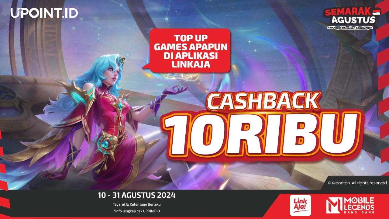 LinkAja x UPOINT.ID Special Independence Day! Dapatkan Cashback Rp 10.000 setiap Pembelian Diamonds untuk Games Apa Saja di UPOINT.ID!