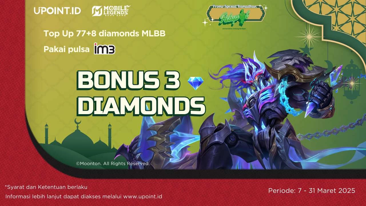 Promo Ramadhan dan Idul Fitri: Dapatkan Bonus 3 Diamonds Setiap Pembelian 77+8 Diamonds Mobile Legends menggunakan Pulsa Indosat atau myIM3 di UPOINT.ID!