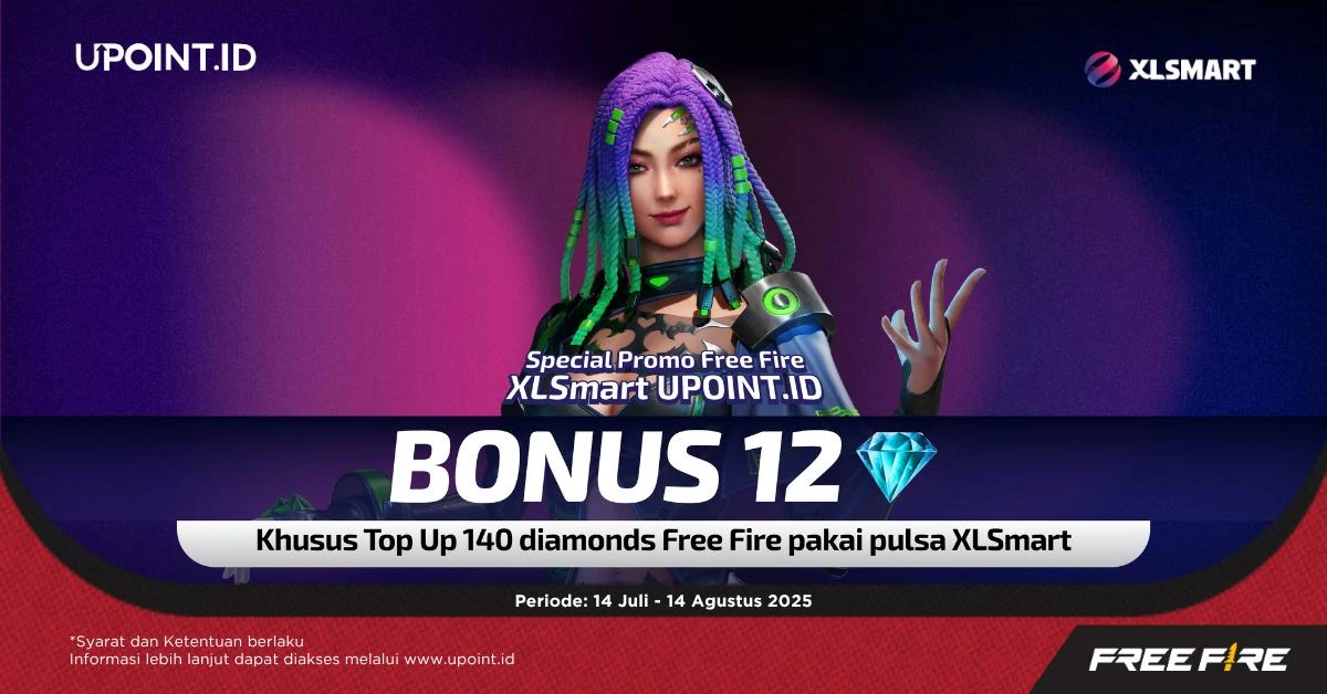 Promo UPOINT.ID: Dapatkan Bonus 12 Diamonds Setiap Pembelian 140 Diamonds Free Fire menggunakan pulsa XLSmart atau XLStore di UPOINT.ID!