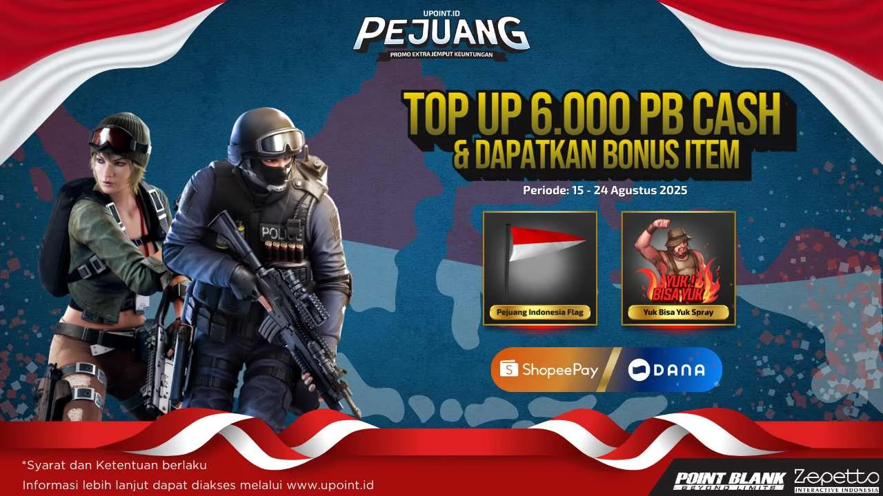 Dapatkan Bonus item Pejuang Indonesia Flag & Yuk Bisa Yuk Spray setiap Pembelian 6.000 PB Cash menggunakan ShopeePay dan Dana untuk Games Point Blank di UPOINT.ID!
