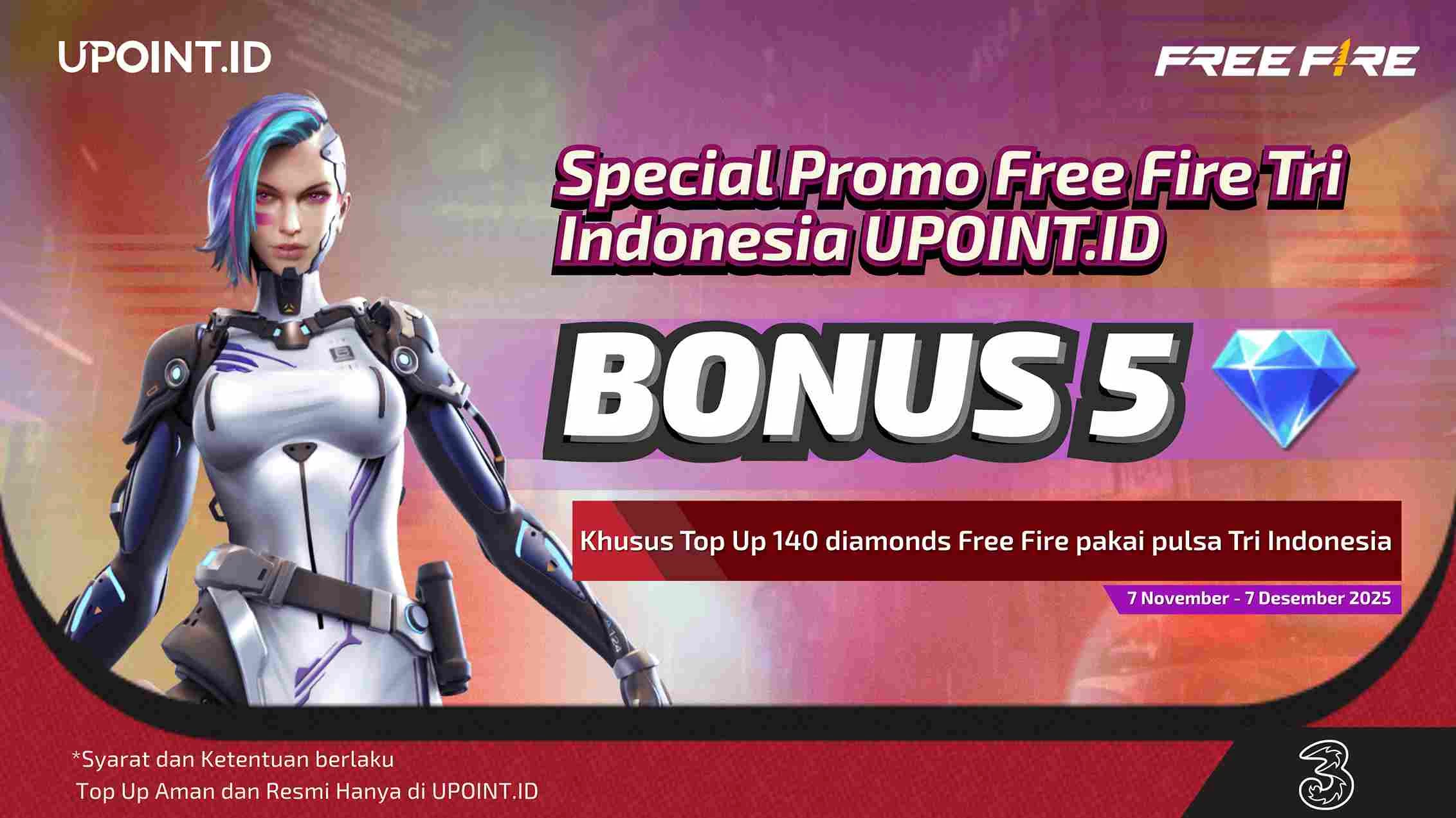 Top Up Free Fire Dapat Bonus 5 Diamonds dan Kuota 1 GB! Cuma di UPOINT.ID Menggunakan Tri!