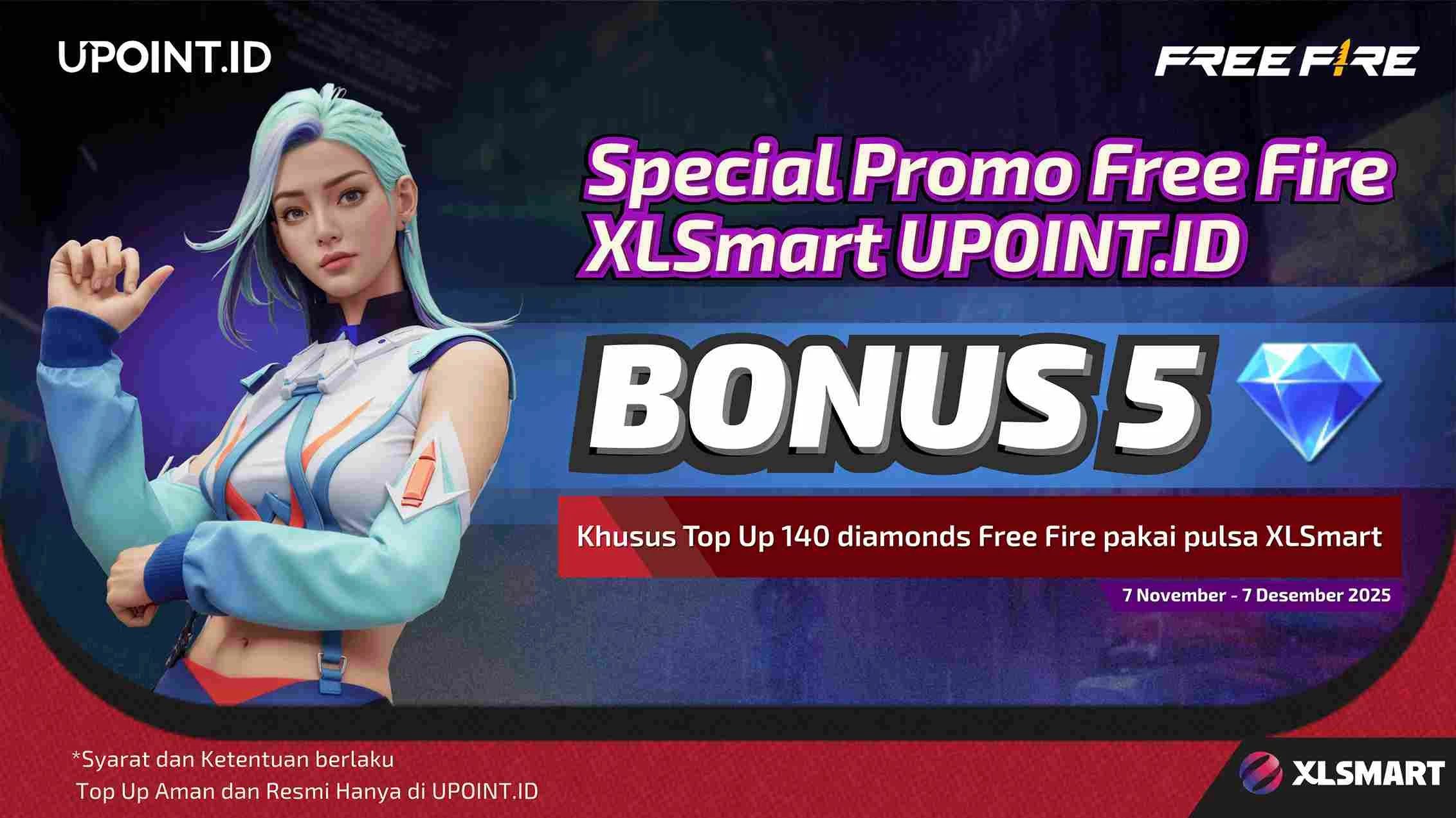 Top Up Free Fire Dapat Bonus 5 Diamonds! Khusus Pengguna XLSmart di UPOINT.ID