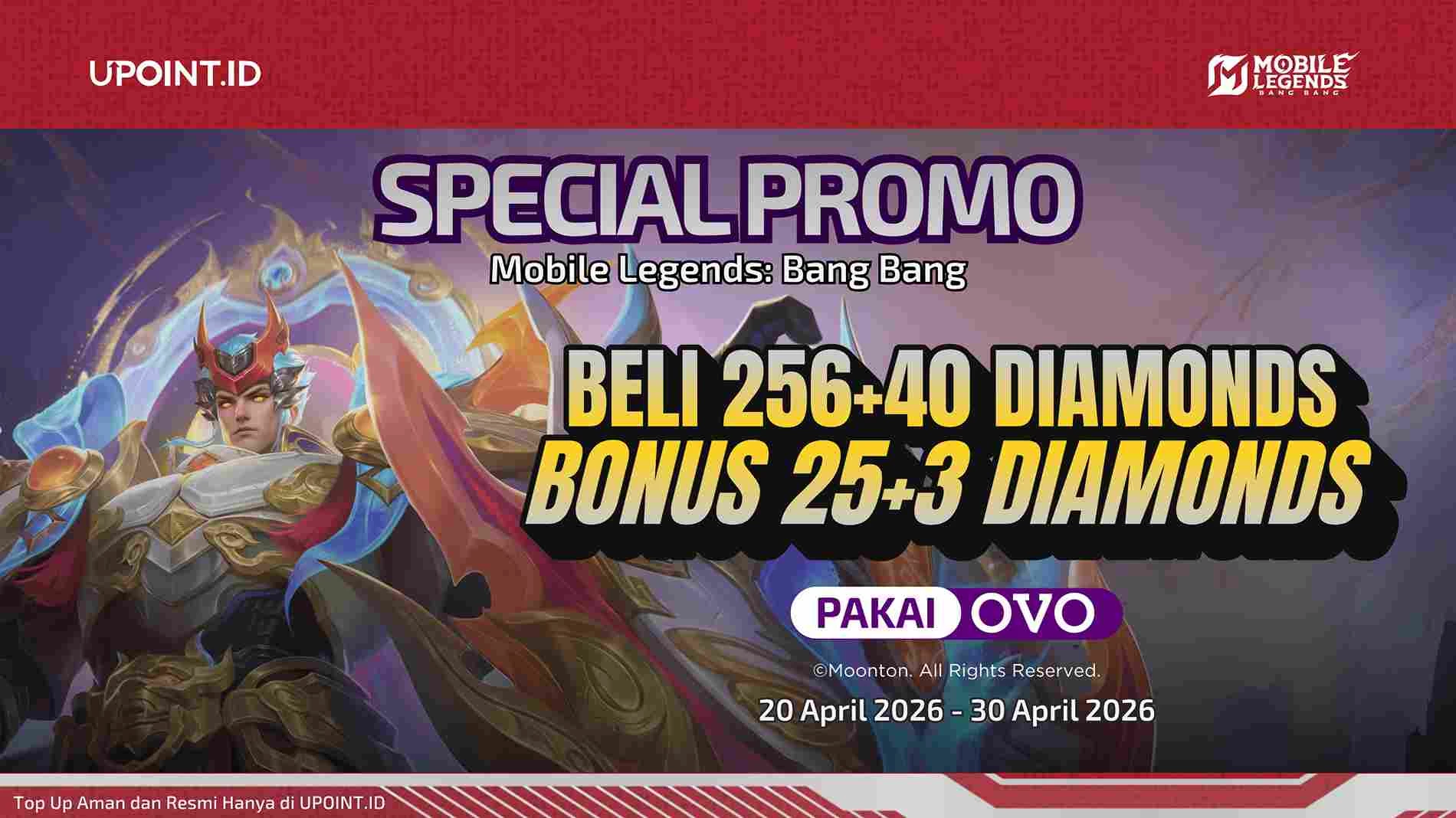 Promo Spesial Bulan April! Top Up 256+40 Diamond MLBB Pakai OVO di UPOINT.ID, Langsung Diguyur Bonus!