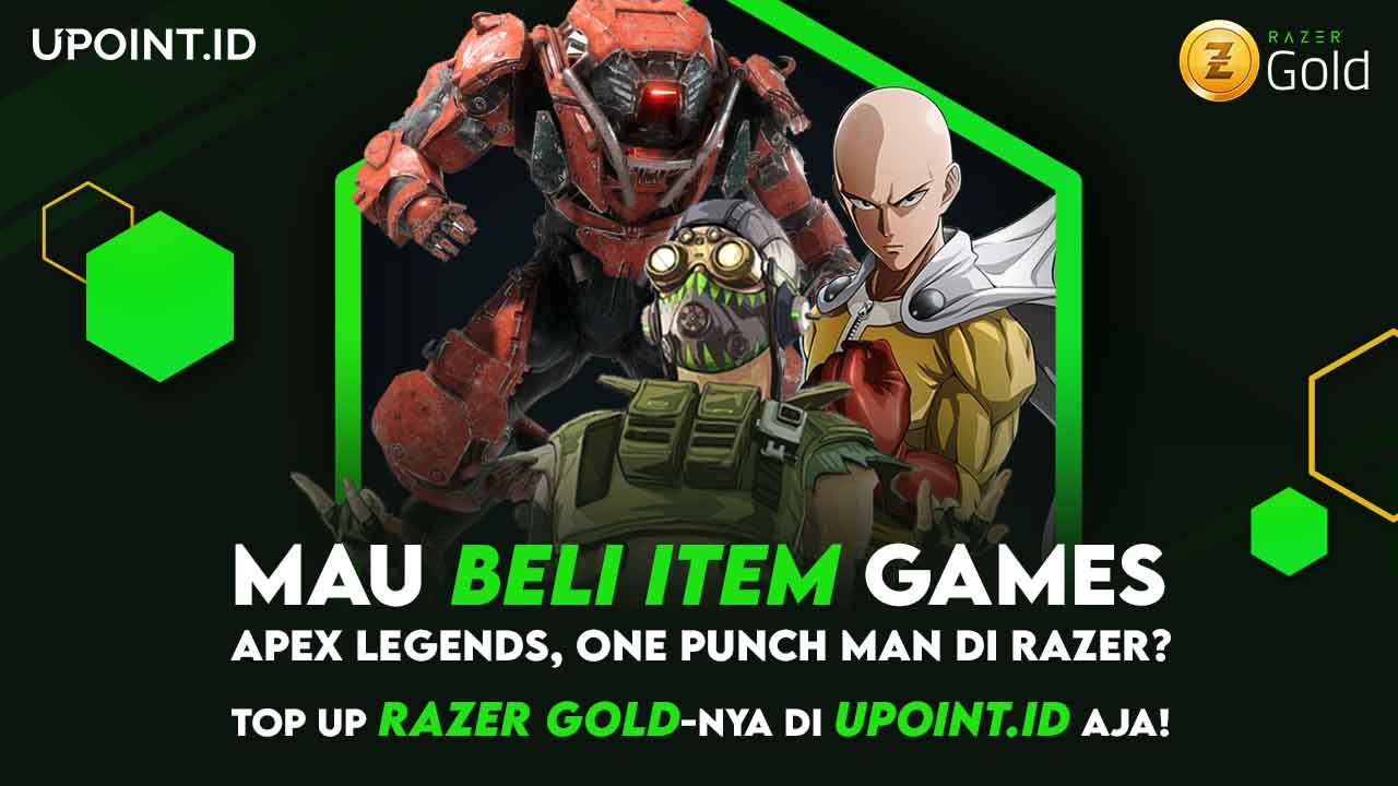 Pembelian Apex Legend (PC) dan One Punch Man di Razer Gold Kini Bisa Top Up di Upoint.id!